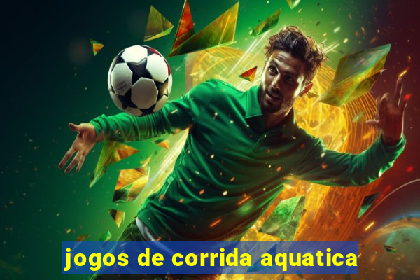 jogos de corrida aquatica